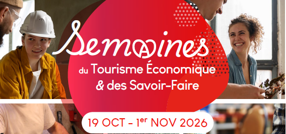 Semaines du tourisme économique et des savoir-faire